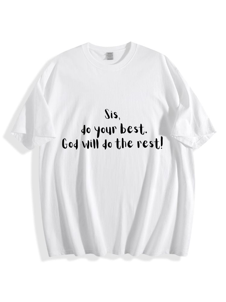 Sis Do Your Best Cotton Tee