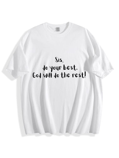 Sis Do Your Best Cotton Tee